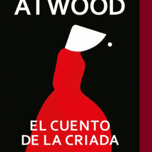 El cuento de la criada - Margaret Atwood