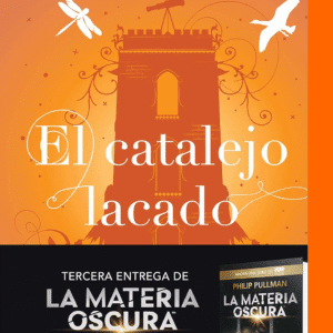 La materia oscura. El catalejo lacado - Philip Pullman