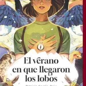 El verano en que llegaron los lobos - Patricia García-Rojo