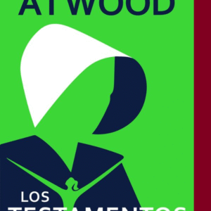 Los testamentos - Margaret Atwood